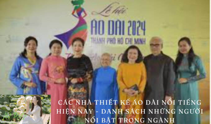 Famous Ao Dai Designers Today – List of Prominent People in the Industry