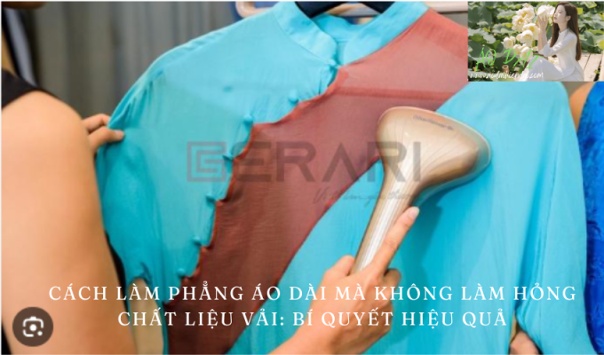 How to flatten ao dai without damaging the fabric: Effective secret